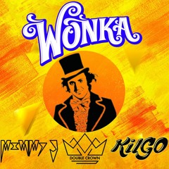 Wonka (Original Mix)- Mimmy J x Kilgo x dblcrwn