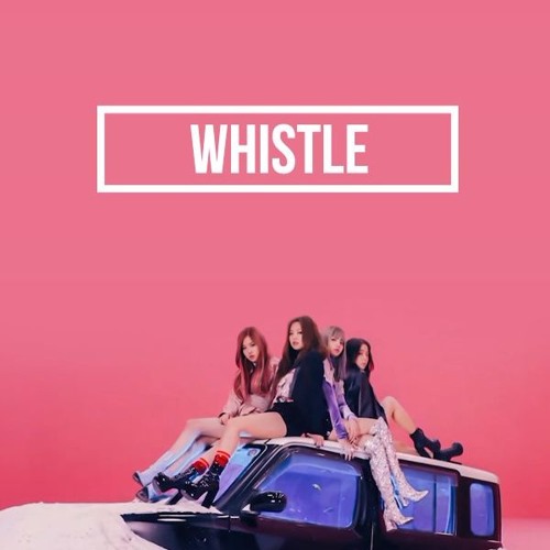 Stream Blackpink(블랙핑크) - 휘파람 (WHISTLE) (Acoustic Ver.) by firsdianti |  Listen online for free on SoundCloud