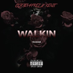 WALKIN FT @KENJIBOIII (PROD. BY @KENJIBOIII)