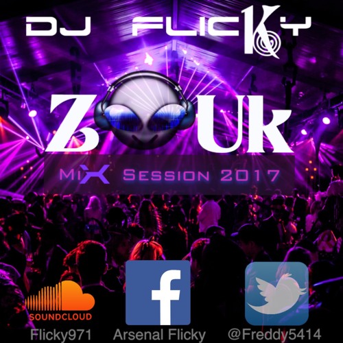 Arsenal Flicky Session Zouk Mix