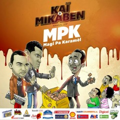 KAÏ /Mikaben  #MPK kana valerus 2017