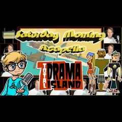 Total Drama Theme - Acapella