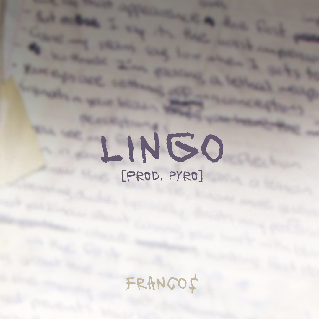 Franco$ - Lingo (Prod. Pyro) [Thizzler.com Exclusive]