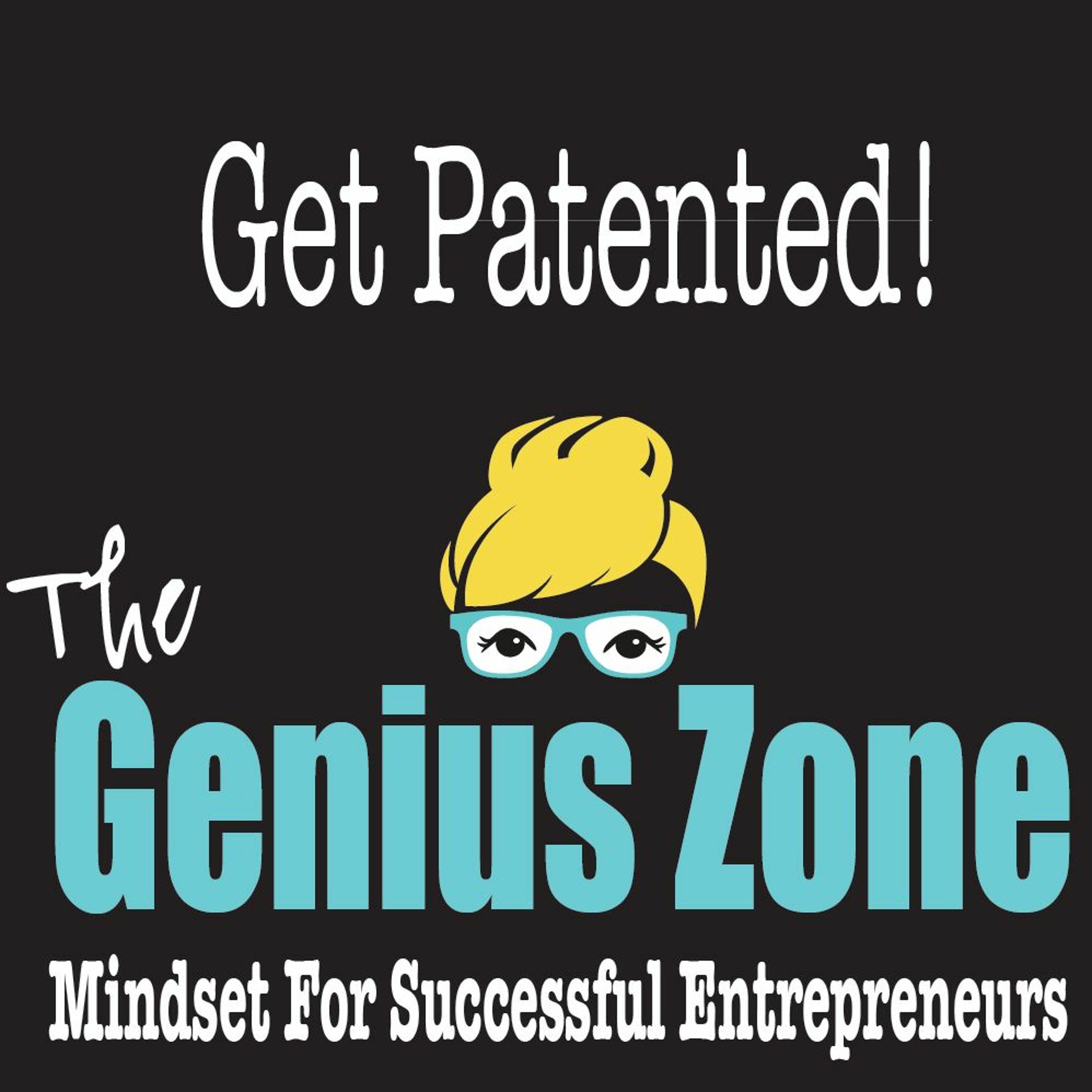 The Genius Zone- Get Patented episode artwork