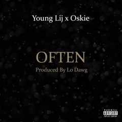 Often ft Oskie (Prod. Lo Dawg)