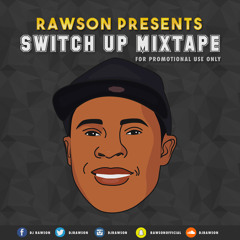 Switched Up The Mixtape #PART1 #RAWSON   #BUY=FREEDOWNLOAD
