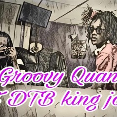 Groovy Quann Ft. Dtb King Joey -TRUE MEMORY