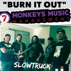 SlowTruck - Burn It Out.mp3