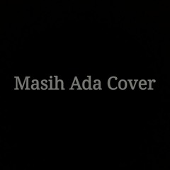 Marcello Tahitoe - Masih Ada Cover