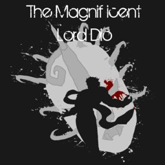 The Magnificent Lord Dio