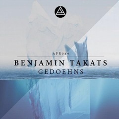 Benjamin Takats - Gedoehns 03 (Resilient Remix)