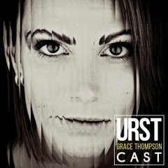 URSTcast #005 by Grace Thompson
