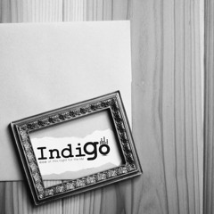 Indigo (at this night for the I&I)