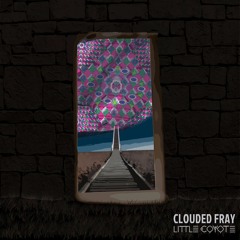 Clouded Fray