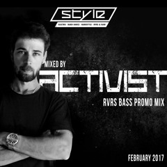 Style Promo Mix - RVRS BASS - Feb 2017