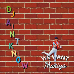 WE WANT Mariya