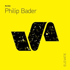 ELV64 - Philip Bader - The Trip