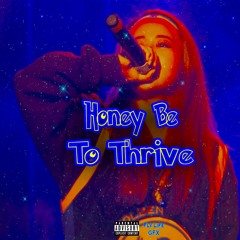 Honey Be - To Thrive