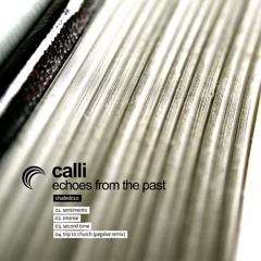 Calli - Echoes From The Past (shaded010) w/ Pagalve remix - March 2017