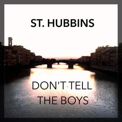 Don't Tell The Boys