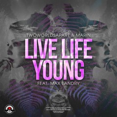 TwoWorldsApart & Marin Hoxha - Live life young (ft. Max Landry) | AirwaveMusic Release (Free)
