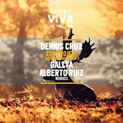 Dennis Cruz - Zoo Project (Gallya Remix)[Natura Viva]  PREVIEW
