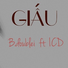 Giấu - B.doublei ft ICD