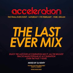 DJ Kenty - The Last Ever Acceleration Mix