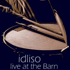 Idliso - Live at the Barn