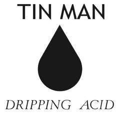 Premiere: Tin Man - Surfing Acid