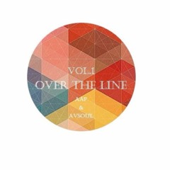 Aap & Avsoul - Over The Line Vol. 1