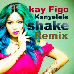 Kanyelele Kay Figo (shake Remix) Vincent Jay Prod (Type Beat)