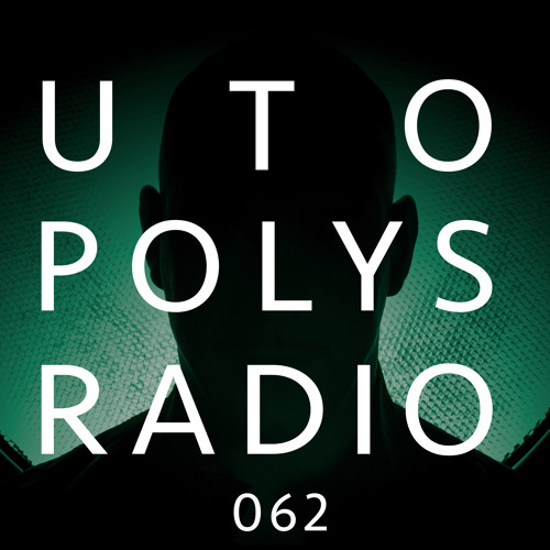 Utopolys Radio 062 - Uto Karem Live from La Feria, Santiago de Chile