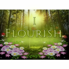 I Flourish
