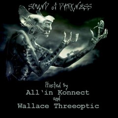 WALLACE THREEOPTIC@SOUND OF DARKNESS MUSHROOM CLUB 05/11/16