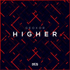 Geoxor - Higher
