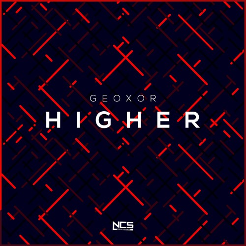 Geoxor - Higher