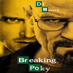 Dj Manry - Breaking Poky