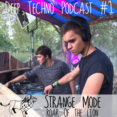 Strange Mode - Deep Techno Podcast #1