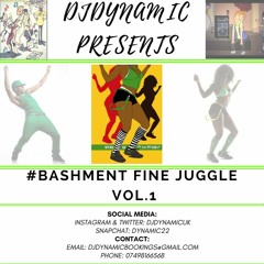 #Bashment Fine Juggle | Vol. 1 | @DJDYNAMICUK (" DJ Dynamic ")