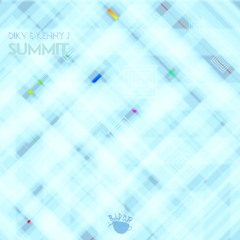 Dikv & Kenny J / Summit