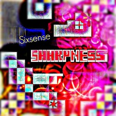 Sixsense - Sharpness  ( 2017 )