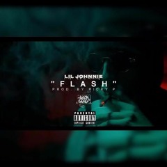 Lil Johnnie - "Flash" [Prod By. Ricky P]