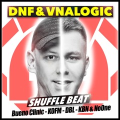 DNF & Vnalogic - Shuffle Beat (Remixes)| Available Now