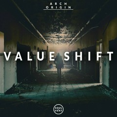 Arch Origin - Value Shift [NEST HQ Premiere]