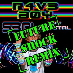 S3RL Feat' Krystal - R4V3B0Y (Future Shock Remix)