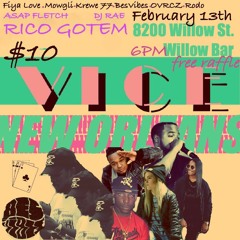 VICE NOLA  February 13th at the Willow