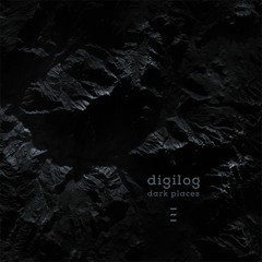 01 - Digilog - Dark Place Preview