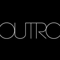 out-tro's