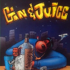 Gin N Juice (Original Mix)